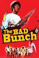 Watch The Bad Bunch 123MoviesFree