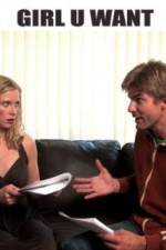 Watch Girl U Want 123MoviesFree