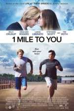 Watch 1 Mile to You 123MoviesFree
