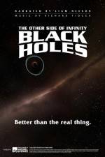 Watch Black Holes: The Other Side of Infinity 123MoviesFree