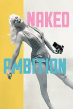 Watch Naked Ambition 123MoviesFree