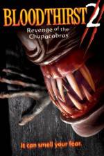 Watch Bloodthirst 2 Revenge of the Chupacabras 123MoviesFree