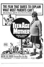 Watch Teenage Mother 123MoviesFree
