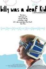 Watch Billy Was a Deaf Kid 123MoviesFree