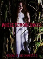 Watch Where Demons Dwell: The Girl in the Cornfield 2 123MoviesFree