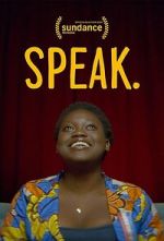 Watch Speak. 123MoviesFree