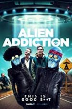 Watch Alien Addiction 123MoviesFree
