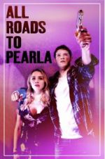 Watch All Roads to Pearla 123MoviesFree