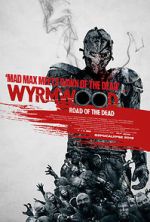 Watch Wyrmwood: Road of the Dead 123MoviesFree