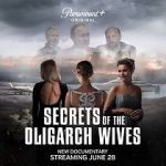 Watch Secrets of the Oligarch Wives 123MoviesFree