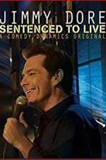Watch Jimmy Dore Sentenced To Live 123MoviesFree