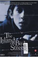Watch The Island on Bird Street 123MoviesFree