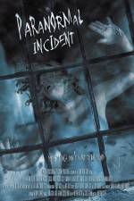 Watch Paranormal Incident 123MoviesFree