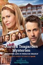 Watch Aurora Teagarden Mysteries: Reunited and it Feels So Deadly 123MoviesFree