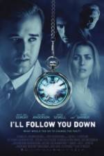 Watch I'll Follow You Down 123MoviesFree