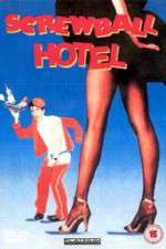 Watch Screwball Hotel 123MoviesFree