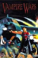 Watch Vampire Wars 123MoviesFree