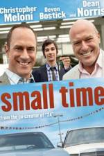 Watch Small Time 123MoviesFree