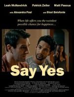Watch Say Yes 123MoviesFree
