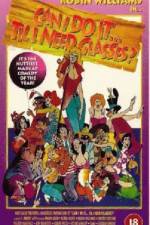 Watch Can I Do It 'Till I Need Glasses 123MoviesFree