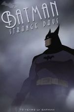 Watch Batman: Strange Days (TV Short 2014) 123MoviesFree
