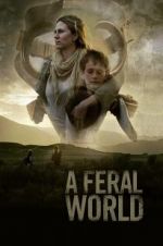 Watch A Feral World 123MoviesFree