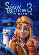 Watch The Snow Queen 3: Fire and Ice 123MoviesFree
