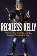 Watch Reckless Kelly 123MoviesFree