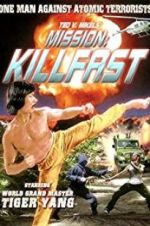 Watch Mission: Killfast 123MoviesFree
