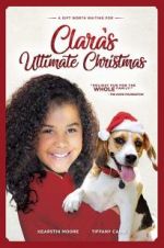 Watch Clara\'s Ultimate Christmas 123MoviesFree