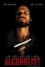 Watch Alcoholist 123MoviesFree