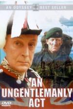Watch An Ungentlemanly Act 123MoviesFree