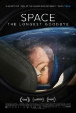 Watch Space: The Longest Goodbye 123MoviesFree