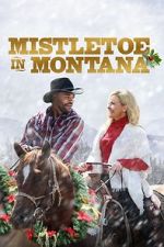 Watch Mistletoe in Montana 123MoviesFree