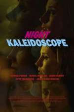 Watch Night Kaleidoscope 123MoviesFree