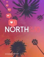Watch North of the 10 123MoviesFree