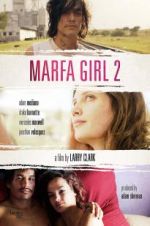 Watch Marfa Girl 2 123MoviesFree