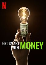Watch Get Smart with Money 123MoviesFree