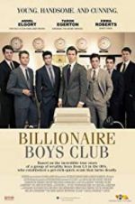 Watch Billionaire Boys Club 123MoviesFree