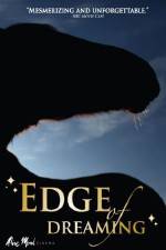 Watch The Edge of Dreaming 123MoviesFree