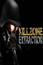 Watch Killzone Extraction 123MoviesFree