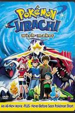 Watch Pokemon: Jirachi - Wish Maker 123MoviesFree
