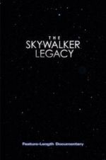 Watch The Skywalker Legacy 123MoviesFree