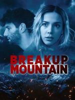 Watch Breakup Mountain 123MoviesFree