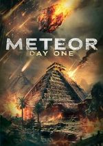 Watch Meteor: Day One 123MoviesFree