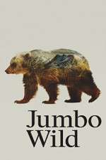 Watch Jumbo Wild 123MoviesFree