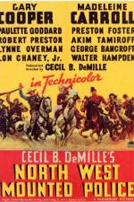 Watch North West Mounted Police 123MoviesFree