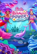 Watch Barbie: Mermaid Power 123MoviesFree