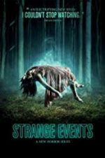 Watch Strange Events 123MoviesFree