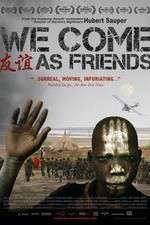 Watch We Come as Friends 123MoviesFree